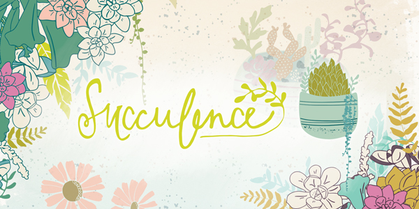 Succulence_banner_600px Succulence_banner_600px
